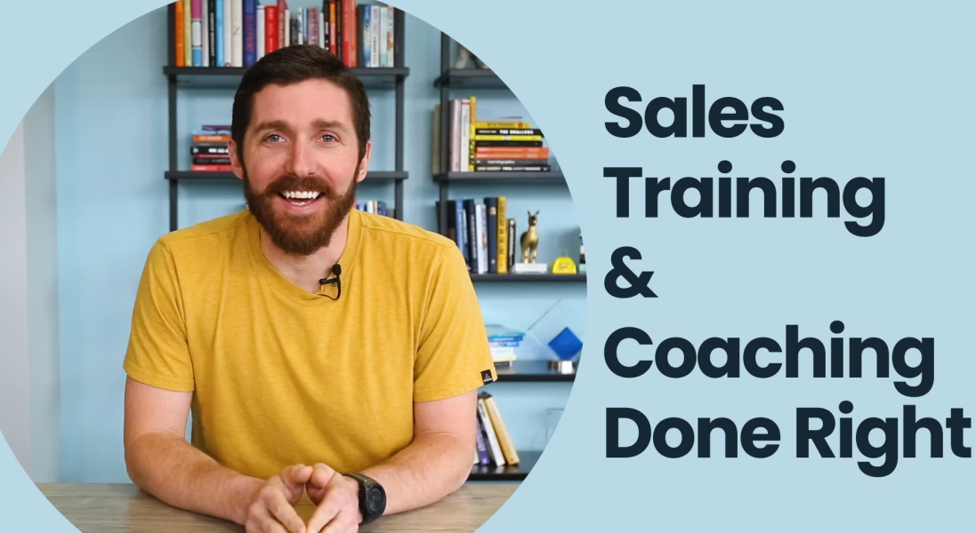 Sales Training & Coaching Done Right